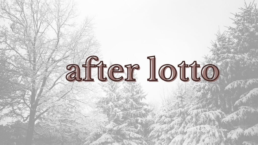 after lotto